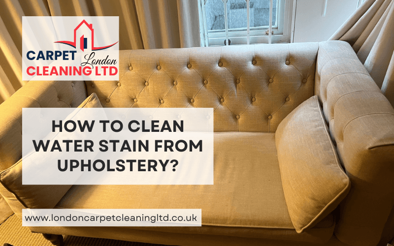 How to Clean Water Stains From Upholstery?